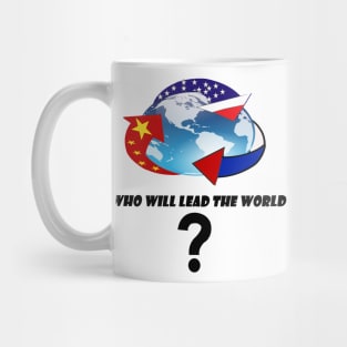 WHO WILL LEAD Mug